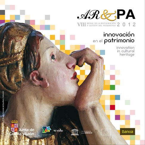 AR&PA. Bienal de la Restauración del Arte y el Patrimonio. 2012
